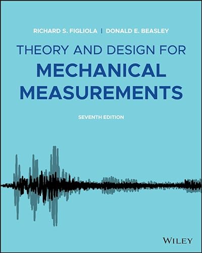 Theory and Design for Mechanical Measurements von Wiley